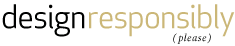 design responsibly